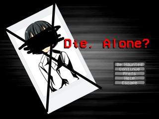 Die. Alone? screenshot 1